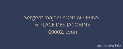Sergent major LYON/JACOBINS