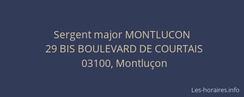 Sergent major MONTLUCON