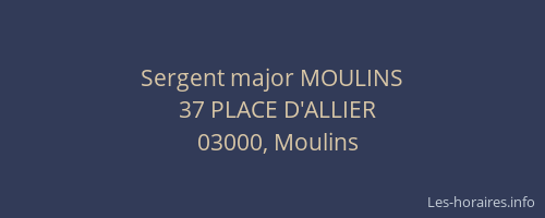 Sergent major MOULINS