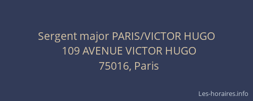 Sergent major PARIS/VICTOR HUGO