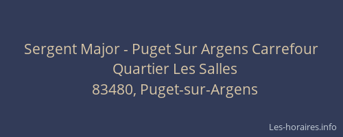 Sergent Major - Puget Sur Argens Carrefour
