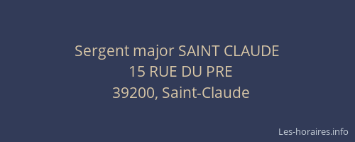 Sergent major SAINT CLAUDE