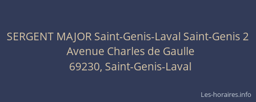 SERGENT MAJOR Saint-Genis-Laval Saint-Genis 2