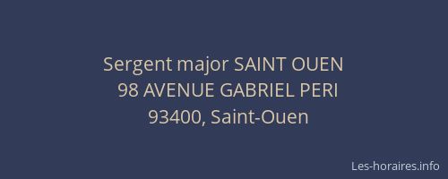 Sergent major SAINT OUEN