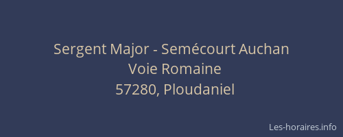 Sergent Major - Sem&eacute;court Auchan