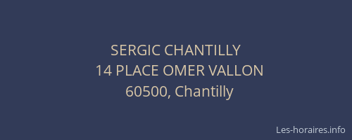 SERGIC CHANTILLY