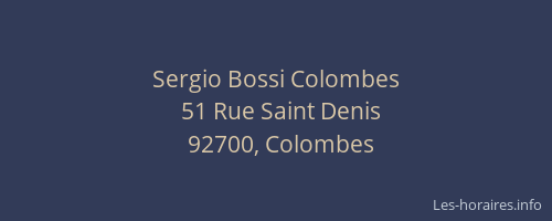 Sergio Bossi Colombes