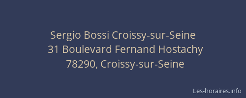 Sergio Bossi Croissy-sur-Seine