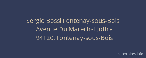 Sergio Bossi Fontenay-sous-Bois