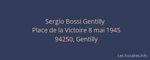 Sergio Bossi Gentilly