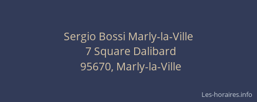 Sergio Bossi Marly-la-Ville