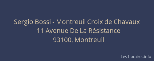 Sergio Bossi - Montreuil Croix de Chavaux