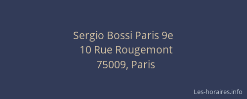 Sergio Bossi Paris 9e