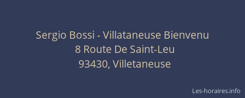 Sergio Bossi - Villataneuse Bienvenu