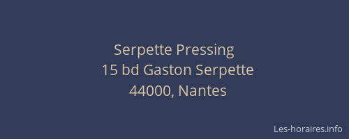 Serpette Pressing