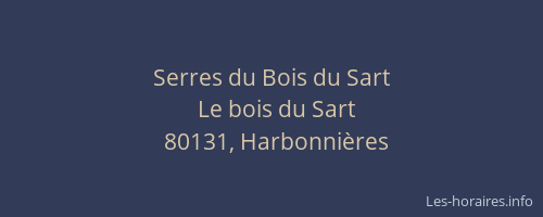 Serres du Bois du Sart