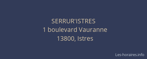 SERRUR'ISTRES
