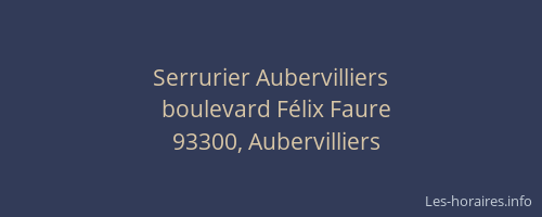 Serrurier Aubervilliers