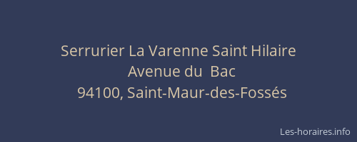 Serrurier La Varenne Saint Hilaire