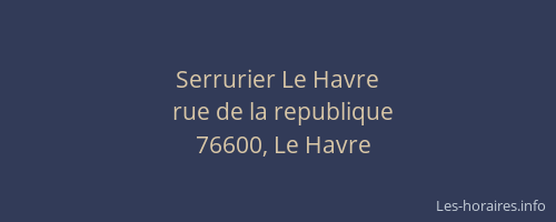 Serrurier Le Havre