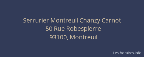 Serrurier Montreuil Chanzy Carnot