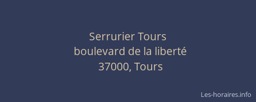 Serrurier Tours