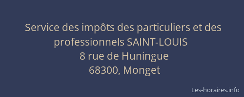 Service des imp&ocirc;ts des particuliers et des professionnels SAINT-LOUIS