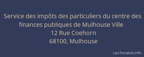 Service des impôts des particuliers du centre des finances publiques de Mulhouse Ville