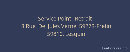 Service Point   Retrait
