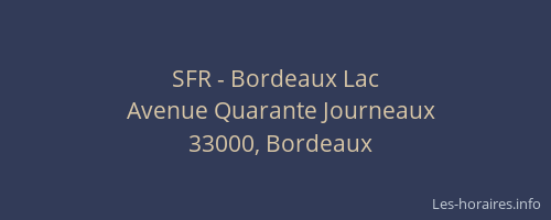 SFR - Bordeaux Lac