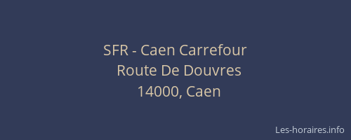 SFR - Caen Carrefour
