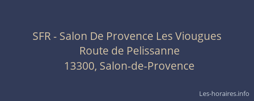 SFR - Salon De Provence Les Viougues