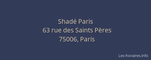 Shadé Paris