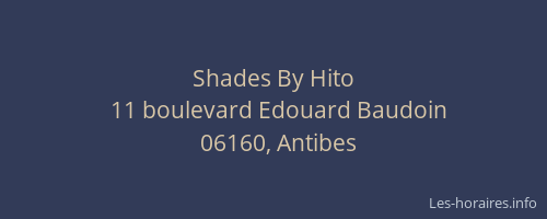 Shades By Hito