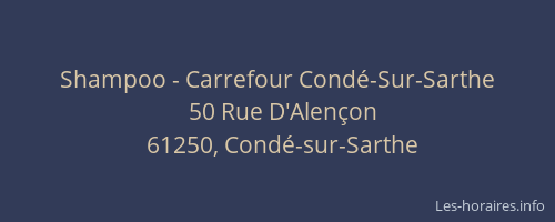 Shampoo - Carrefour Cond&eacute;-Sur-Sarthe