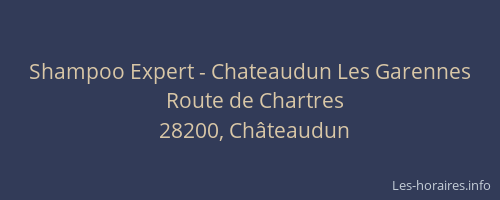 Shampoo Expert - Chateaudun Les Garennes