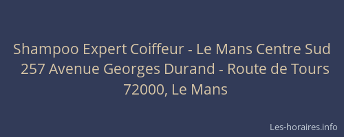 Shampoo Expert Coiffeur - Le Mans Centre Sud