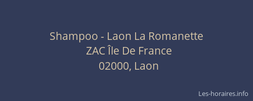 Shampoo - Laon La Romanette