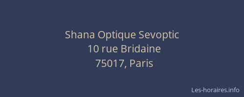 Shana Optique Sevoptic