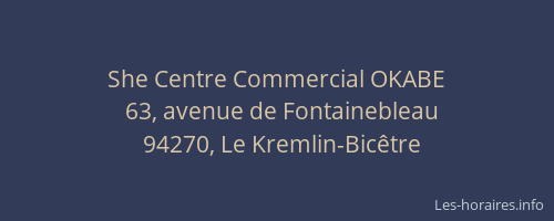 She Centre Commercial OKABE