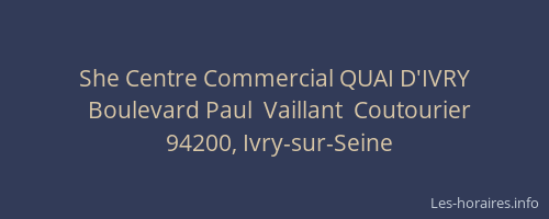 She Centre Commercial QUAI D'IVRY