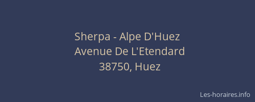 Sherpa - Alpe D'Huez
