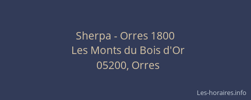 Sherpa - Orres 1800