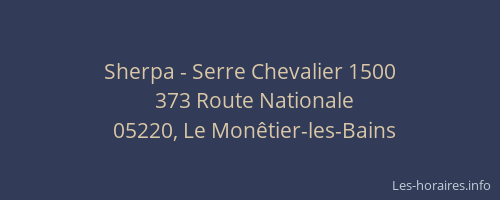 Sherpa - Serre Chevalier 1500