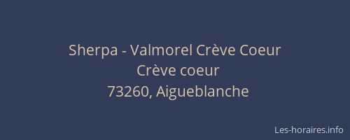 Sherpa - Valmorel Crève Coeur