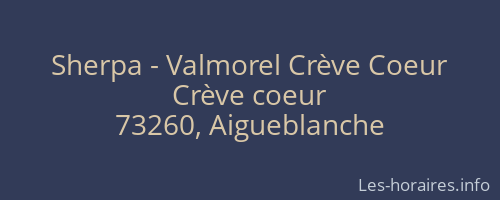 Sherpa - Valmorel Crève Coeur