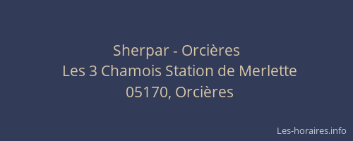 Sherpar - Orcières