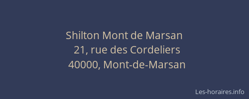 Shilton Mont de Marsan