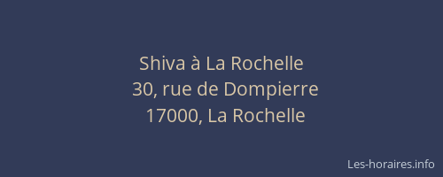 Shiva à La Rochelle