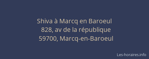 Shiva à Marcq en Baroeul